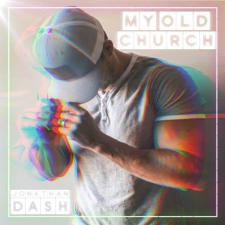 My Old Church lyrics | Boomplay Music