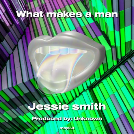 What makes a man | Boomplay Music