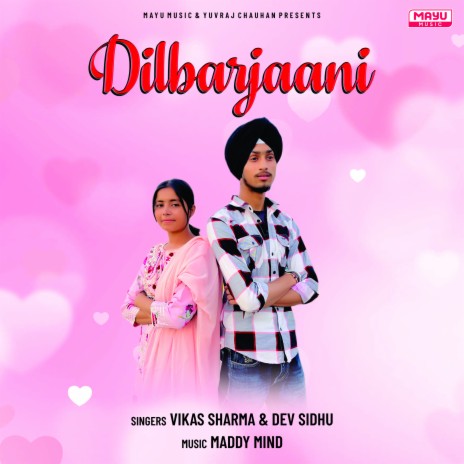 Dilbarjaani ft. Vikas Sharma | Boomplay Music