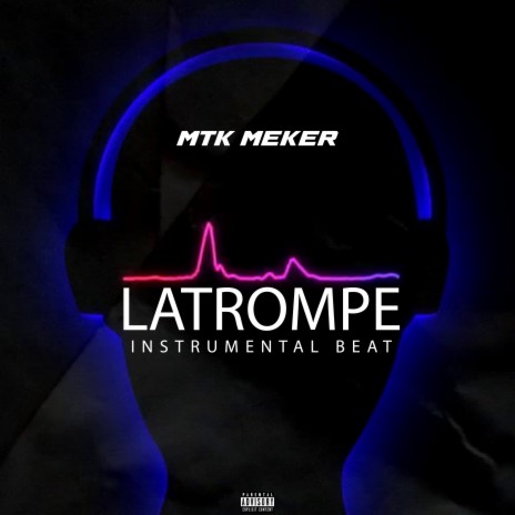Latrompe instrumental beat | Boomplay Music