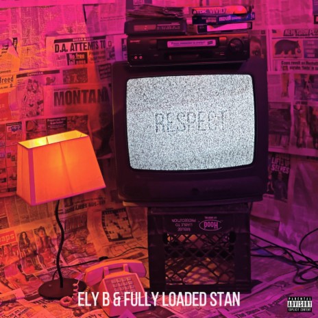 Respect ft. Fully Loaded Stan | Boomplay Music