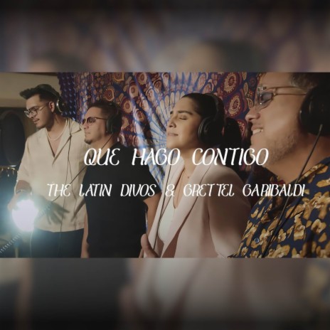 ¿Qué Hago Contigo? ft. Grettel Garibaldi | Boomplay Music