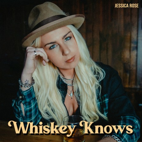 Whiskey Knows | Boomplay Music