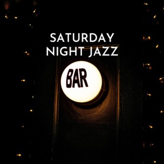 Saturday Night Jazz Bar