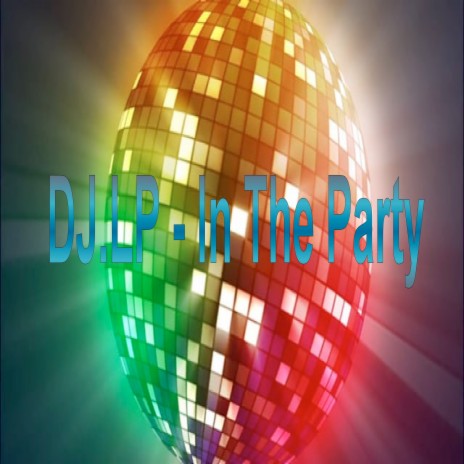 In the Party | Boomplay Music