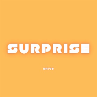 Surprise (Remix)