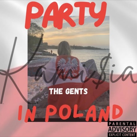 PARTY IN POLAND ft. Kami$ia | Boomplay Music