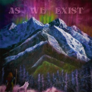 As We Exist