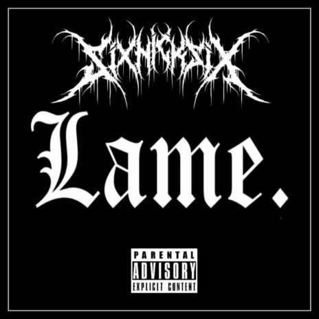 Lame. | Boomplay Music