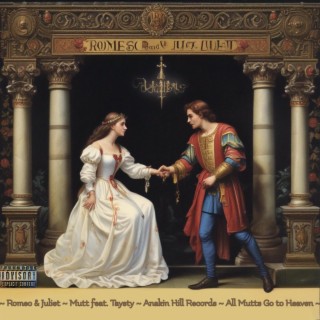Romeo & Juliet (Non Album Version) ft. Taysty lyrics | Boomplay Music