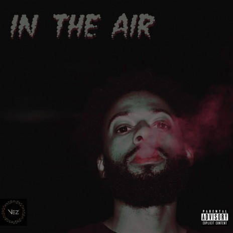 In The Air | Boomplay Music