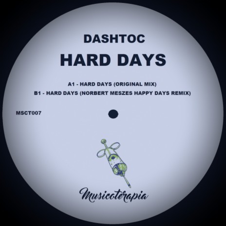 Hard Days (Norbert Meszes Happy Days Remix) | Boomplay Music