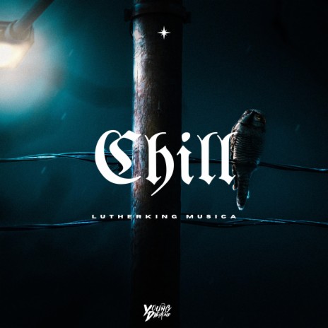 CHILL ft. Young Diemond | Boomplay Music