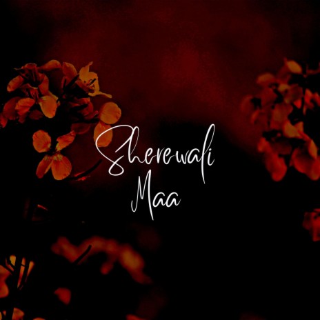 Sherewali Maa | Boomplay Music