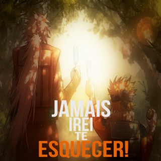 Jamais Irei te Esquecer