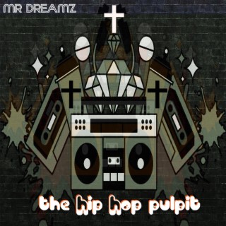 The Hip Hop Pulpit