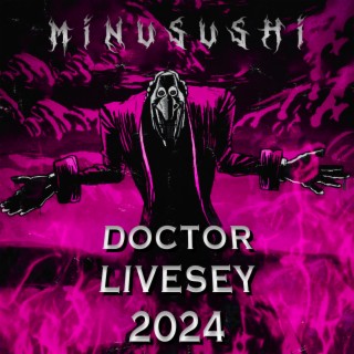 DOCTOR LIVESEY 2024