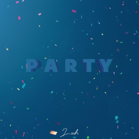 Party | Boomplay Music