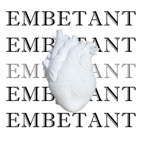 Embetant | Boomplay Music