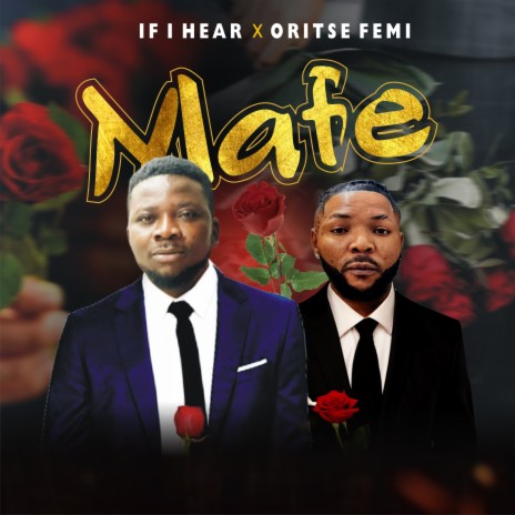 Mafe ft. ORITSEFEMI | Boomplay Music