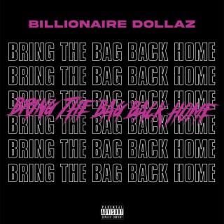 Bring The Bag Back Home