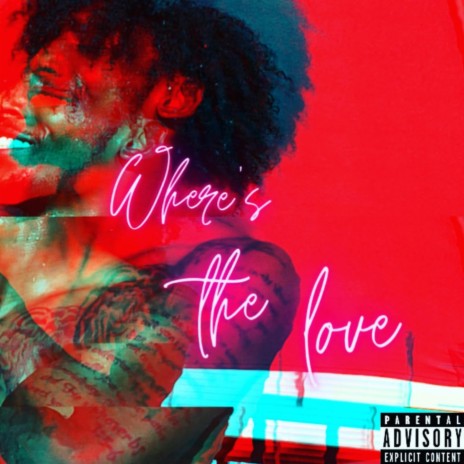 Where's the love | Boomplay Music