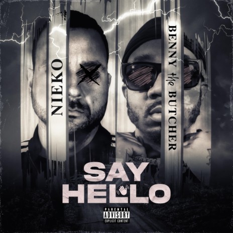 Say Hello ft. Benny the Butcher | Boomplay Music