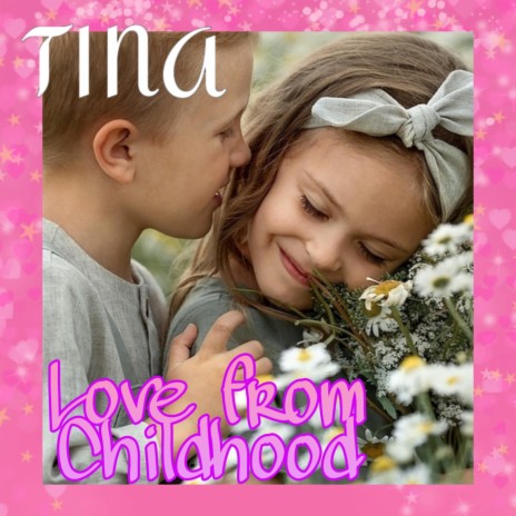 Love from Childhood | Boomplay Music