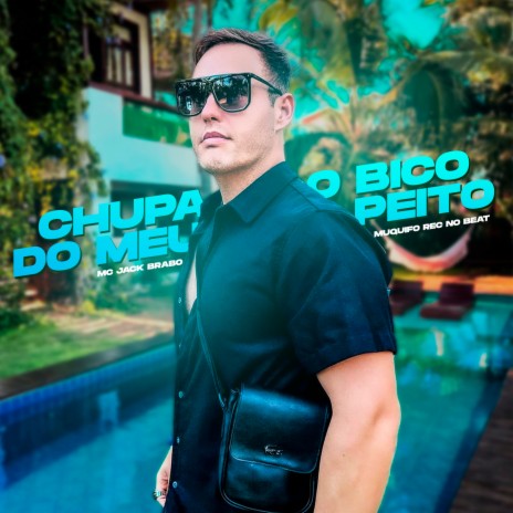 Chupa o Bico do Meu Peito ft. Muquifo Rec no Beat | Boomplay Music