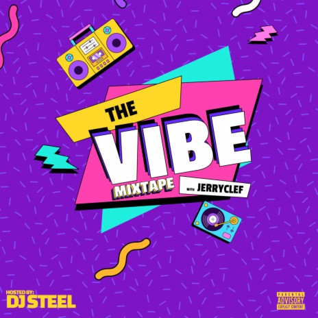 The Vibe with Jerryclef (Mixtape Vol 2)