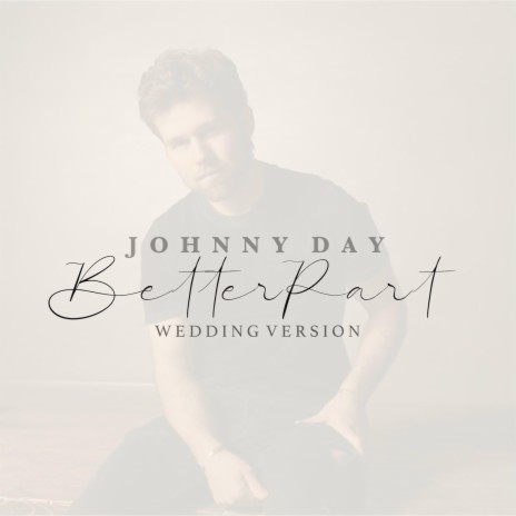 Better Part (Wedding Version) | Boomplay Music
