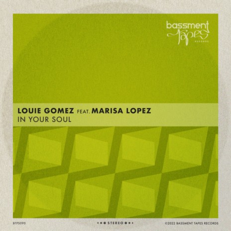 In Your Soul (Louie's Deep Mix) ft. Marisa Lopez