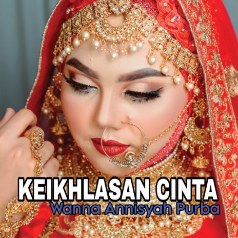 Keikhlasan Cinta | Boomplay Music