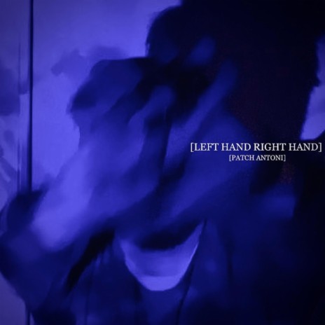 Left Hand Right Hand | Boomplay Music