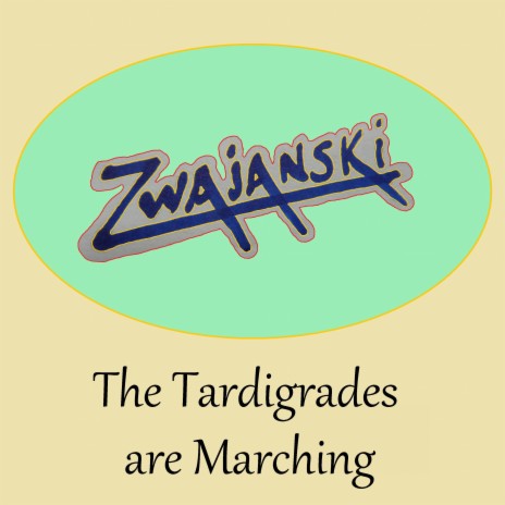 The Tardigrades are Marching | Boomplay Music