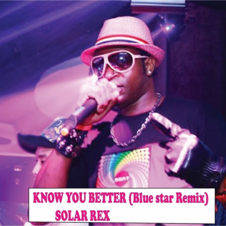 KNOW YOU BETTER (Blue Star Remix) | Boomplay Music