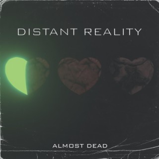 Distant Reality