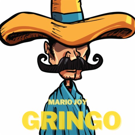 Gringo | Boomplay Music