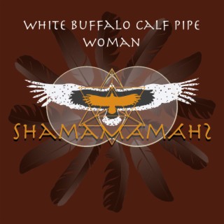 White Buffalo Calf Pipe Woman