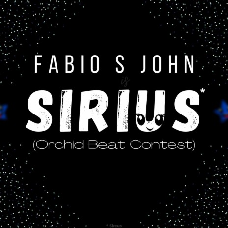 Sirius (Orchid Beat Contest) | Boomplay Music