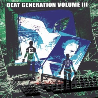 Beat Generation Volume Three