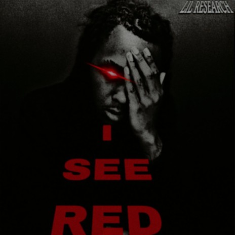 I See Red | Boomplay Music