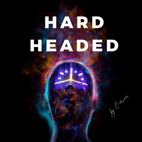 Hard Headed | Boomplay Music