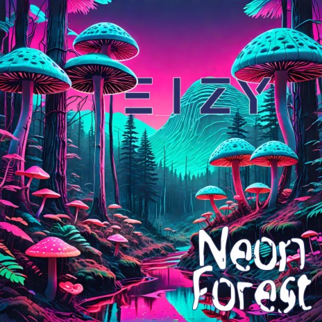 Neon Forest | Boomplay Music