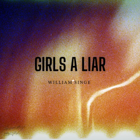 Girls A Liar | Boomplay Music