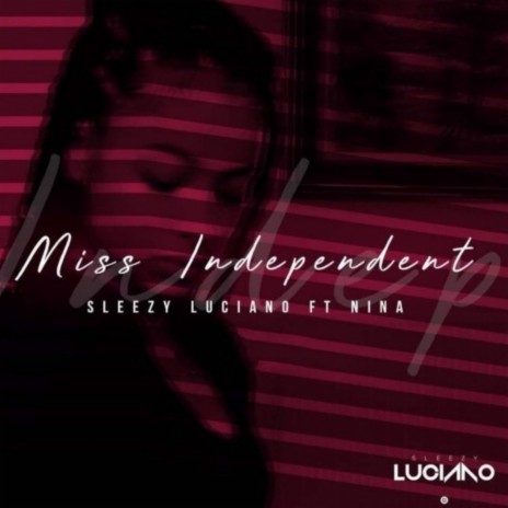 Miss Independent ft. Nina