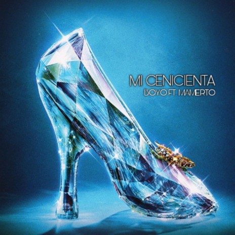 Mi Cenicienta ft. Mamerto | Boomplay Music
