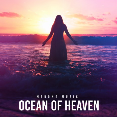 Ocean Of Heaven | Boomplay Music