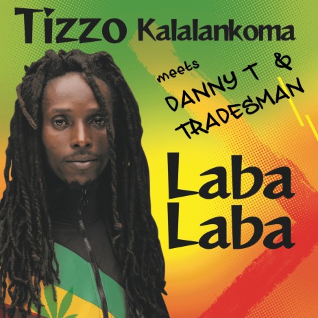 Laba Laba ft. Danny T & Tradesman | Boomplay Music