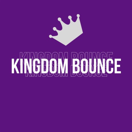 Kingdom Bounce